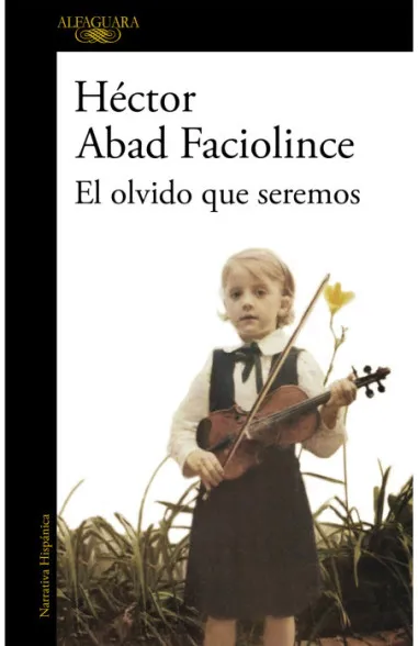 Portada de El olvido que seremos